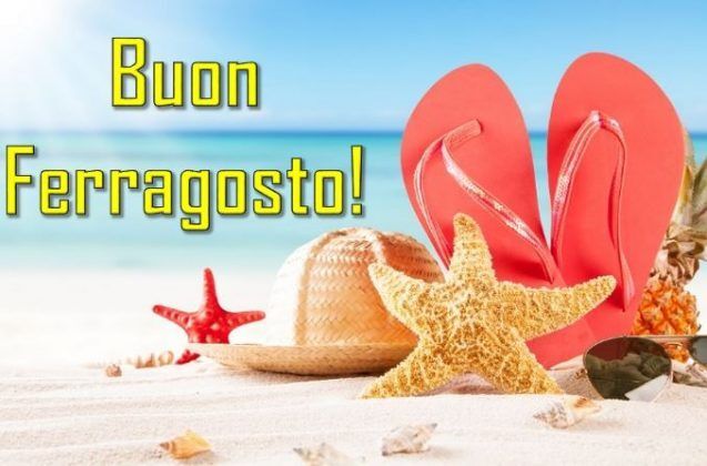 Auguri Di Buon Ferragosto Tutte Le Frasi E Le Immagini Piu Belle Da Inviare Su Whatsapp E Facebook