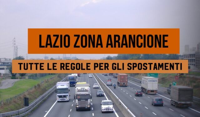 Lazio Zona Arancione Le Regole Per Gli Spostamenti Cosa Si Puo Fare