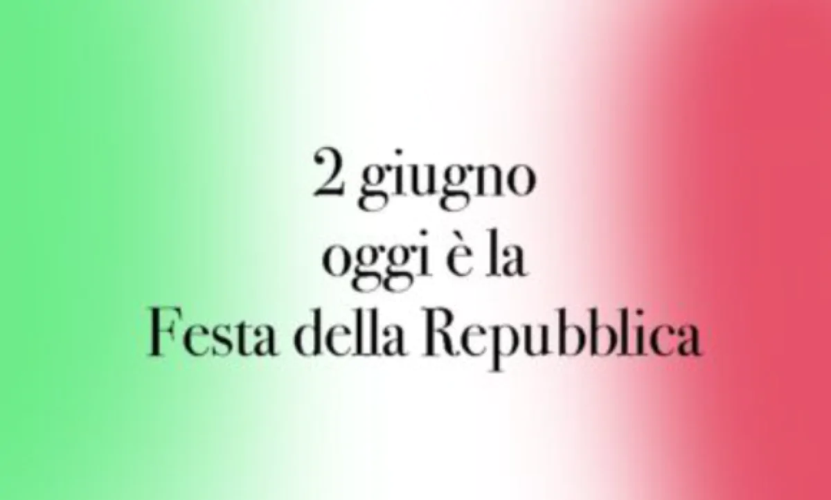 Buona Festa Della Repubblica Frasi Aforismi E Citazioni Sul 2 Giugno 2183