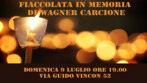 Fiaccolata per Wagner Carcione