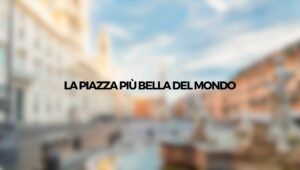 piazza più bella del mondo