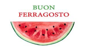 Auguri di buon Ferragosto